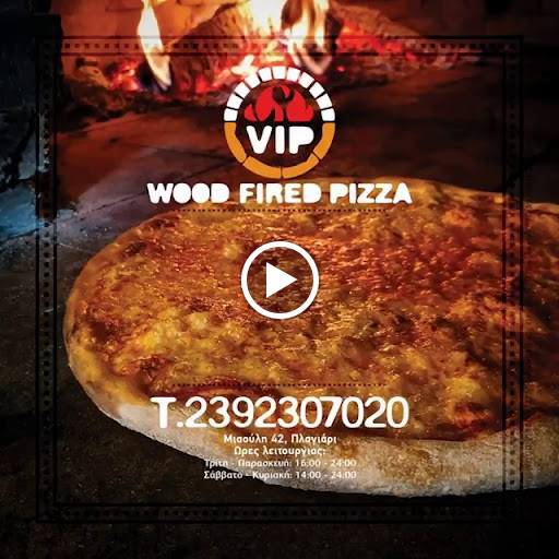 VIP WOOD FIRED PIZZA